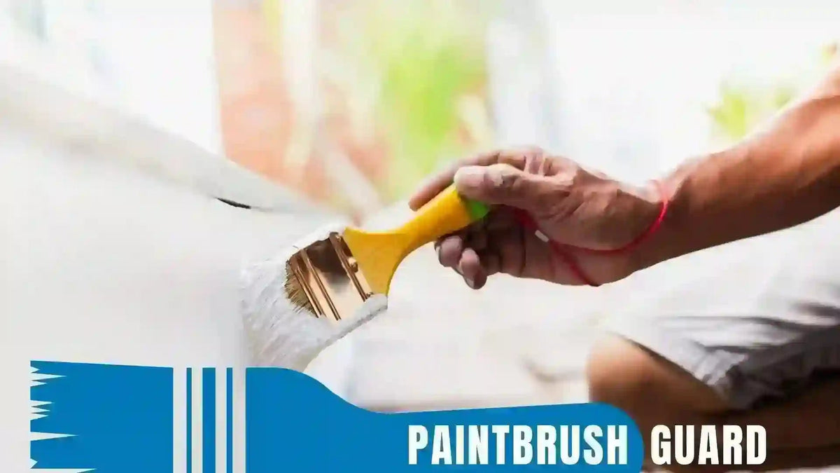 Painting Hacks: Save Time and Money with Paintbrush Guard