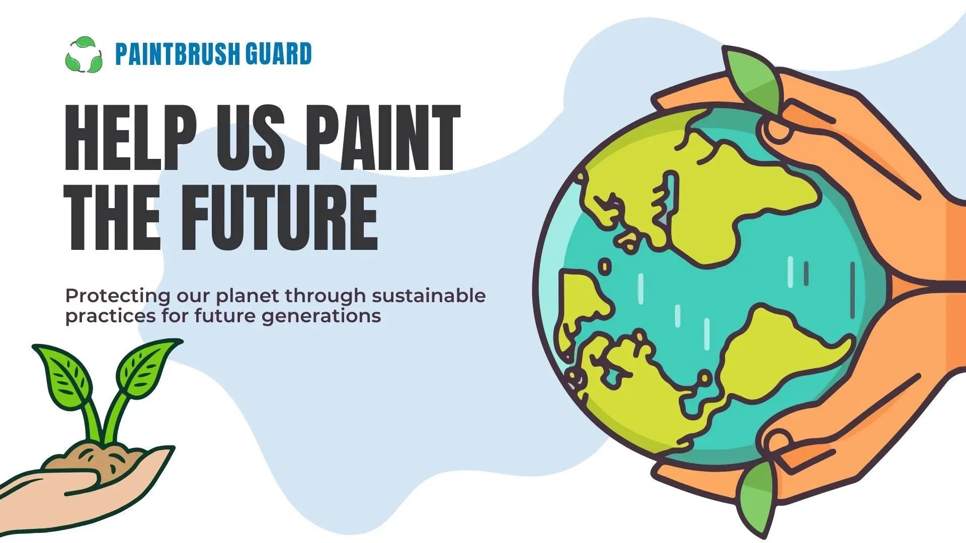 Take control of your home improvement painting projects with Paintbrush Guard.